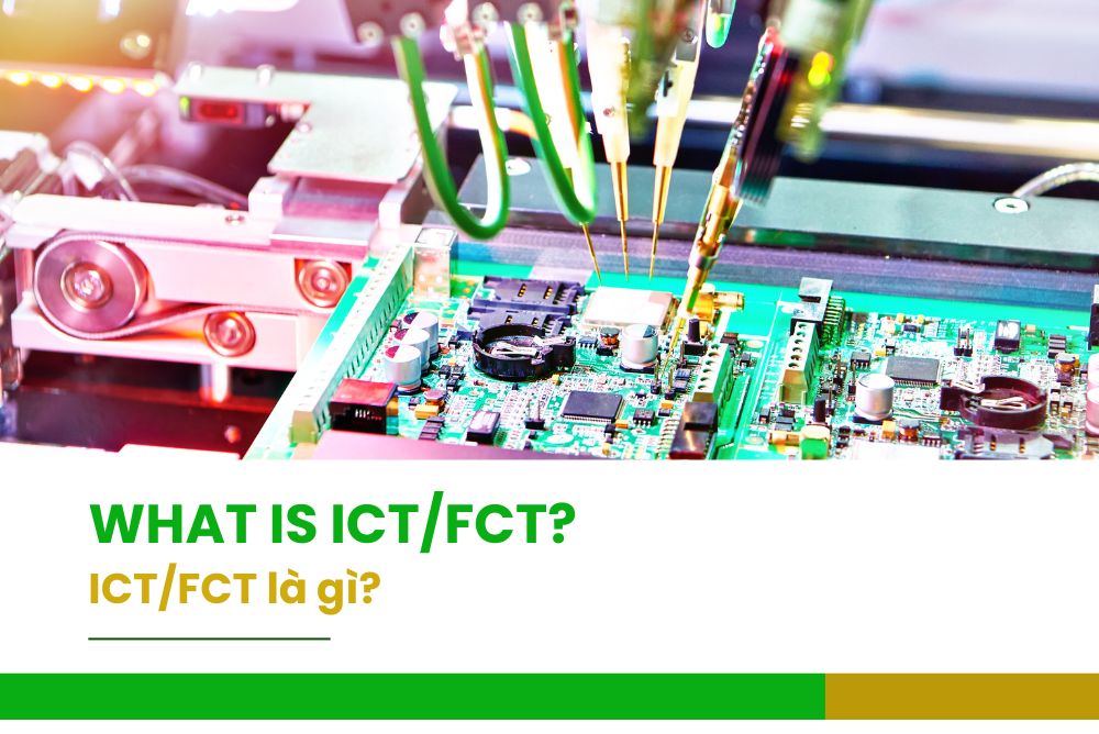 What Are ICT and FCT ? Automation Solutions for Electronic PCB Testing